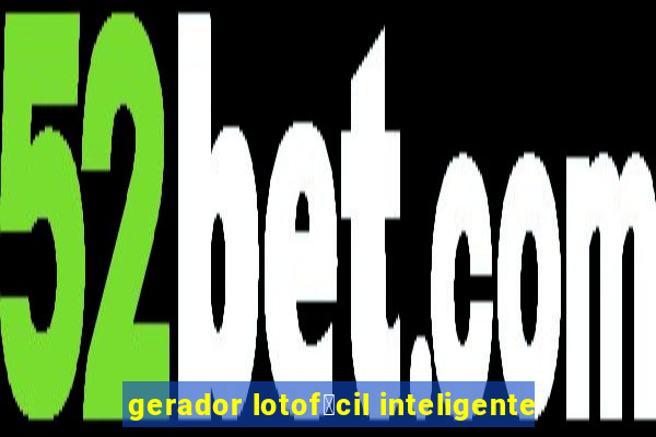 gerador lotof谩cil inteligente